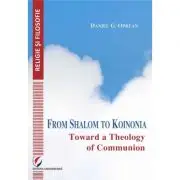 From Shalom to Koinonia. Toward a Theology of Communion