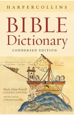 The HarperCollins Bible Dictionary: Condensed