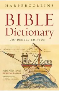 The HarperCollins Bible Dictionary: Condensed