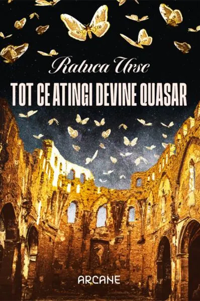 Tot ce atingi devine quasar - Paperback brosat