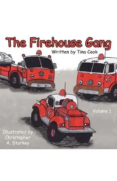 The Firehouse Gang