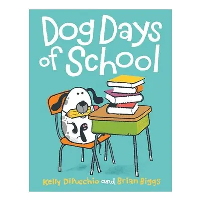 Dog Days of School