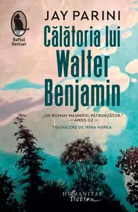 Călătoria lui Walter Benjamin - Paperback brosat - Jay Parini