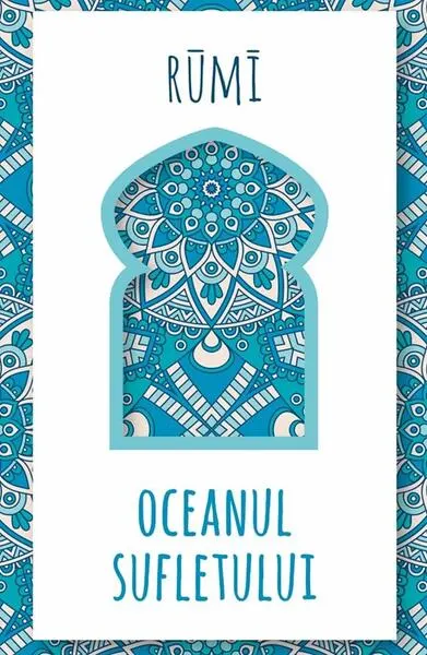 Oceanul sufletului - Paperback brosat - Rumi
