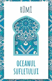 Oceanul sufletului - Paperback brosat - Rumi