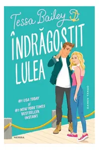 Îndrăgostit lulea - Paperback brosat - Tessa Bailey