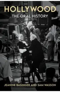 Hollywood: The Oral History