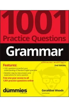 Grammar: 1001 Practice Questions for Dummies (+ Free Online Practice)