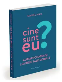 Cine sunt eu? - Paperback brosat - Daniel Nica