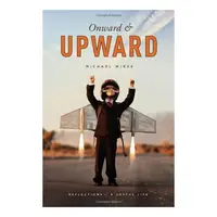 Onward and Upward