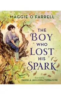 The Boy Who Lost His Spark