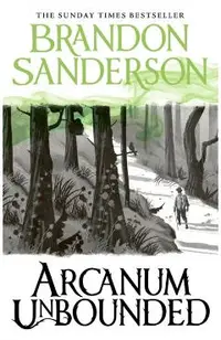 Arcanum Unbounded