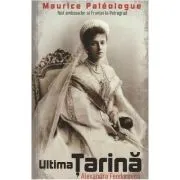 Ultima tarina. Alexandra Feodorovna