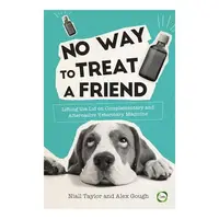 No Way to Treat a Friend, Niall Taylor, Alex Gough, Emma Milne