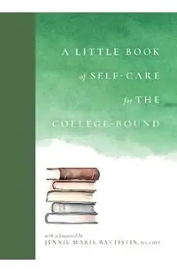 A Little Book of Self-Care for the College-Bound