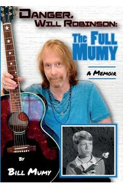 Danger Will Robinson: The Full Mumy