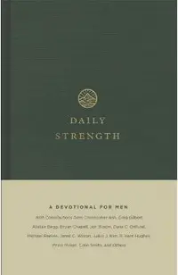 Daily Strength: A Devotional for Men
