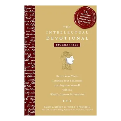 The intellectual devotional biographies, David S. Kidder