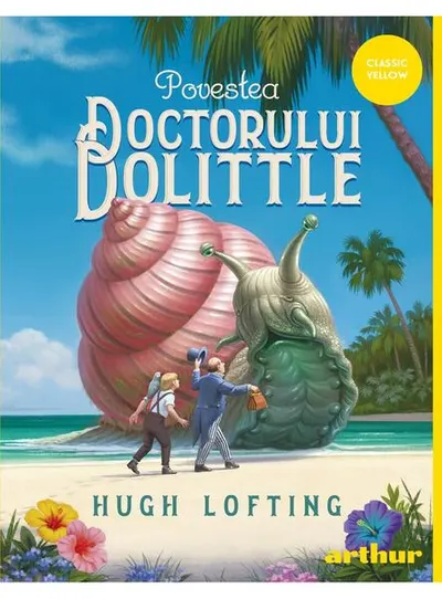 Povestea doctorului Dolittle - Hardcover - Hugh Lofting