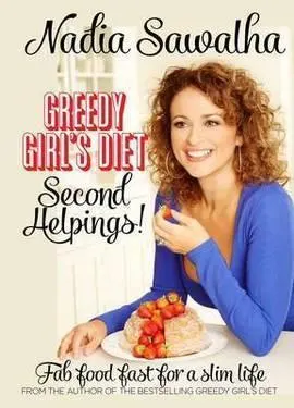 Greedy Girl's Diet: Second Helpings!