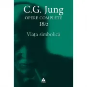 Viata simbolica - Opere Complete, volumul 18/2