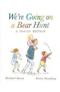 We're Going on a Bear Hunt: A Celebratory Pop-Up Edition