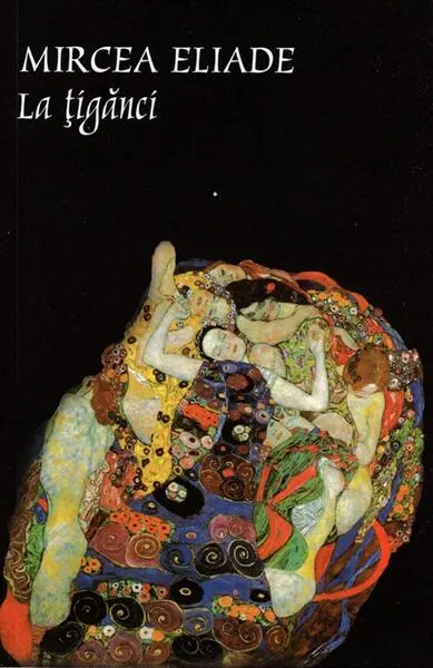 La țigănci - Paperback brosat - Mircea Eliade