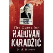 The Quest for Radovan Karadzic