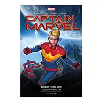 Captain Marvel: Liberation Run Prose Novel (Novels of the Marvel Universe)