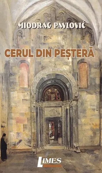Cerul din peșteră - Paperback brosat - Miodrag Pavlović