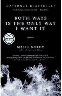 Both Ways Is the Only Way I Want It