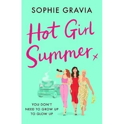 Hot Girl Summer The Laugh-Out-loud Holiday Read For 2025!