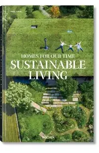 Homes for Our Time. Sustainable Living