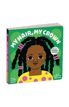 My Hair, My Crown Board Book