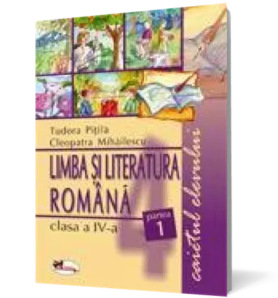 Limba Română, clasa a IV-a. Caietul elevului. Partea I