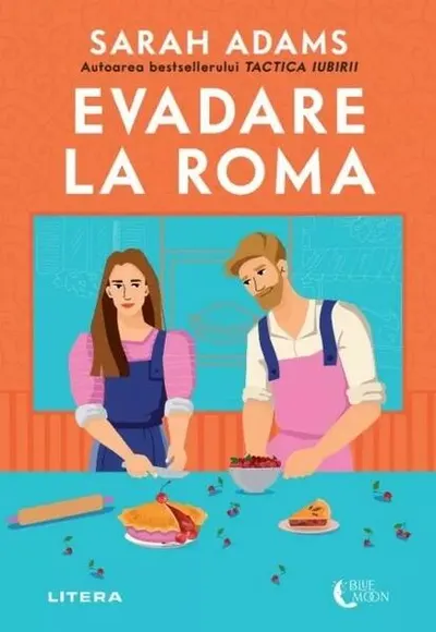 Evadare la Roma (Vol. 1) - Paperback brosat - Sarah Adams