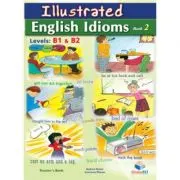 Illustrated Idioms Levels B1 & B2 Book 2 Teacher's book