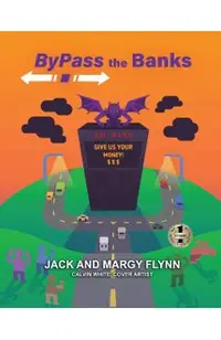 Bypass the Banks