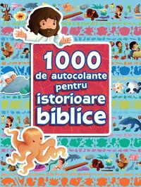 1000 de autocolante pentru istorioare biblice