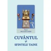Cuvantul si sfintele taine
