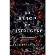 Un strop de distrugere (vol. 2 din seria Hades X Persefona)