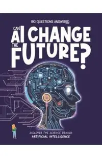 Can AI Change the Future?