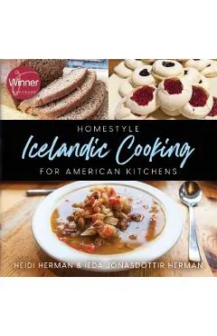Homestyle Icelandic Cooking for American Kitchens
