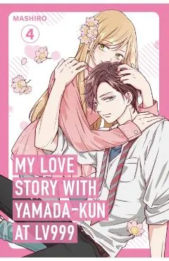 My Love Story with Yamada-Kun at Lv999 Volume 4