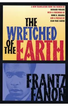 The Wretched of the Earth