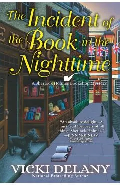 The Incident of the Book in the Nighttime: A Sherlock Holmes Bookshop Mystery