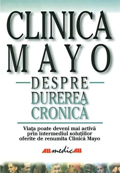 Clinica Mayo. Despre durerea cronică - Paperback - David W. Swanson