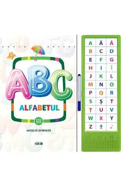 ABC. Alfabetul. Asculta si invata