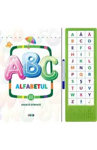 ABC. Alfabetul. Asculta si invata