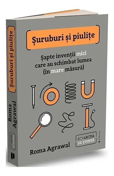 Șuruburi și piulițe - Paperback brosat - Roma Agrawal